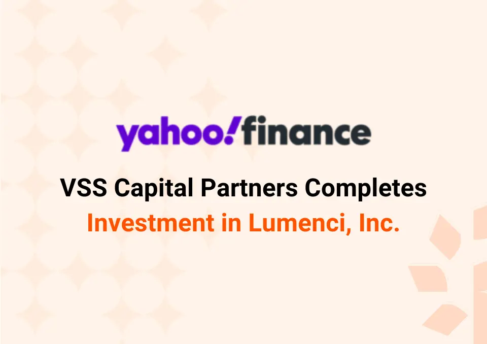 VSS Capital Partners Completes Investment in Lumenci, Inc.