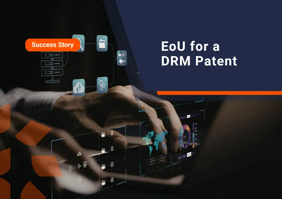 EoU for a DRM Patent
